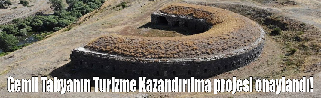 Gemli Tabyanın Turizme Kazandırılıyor